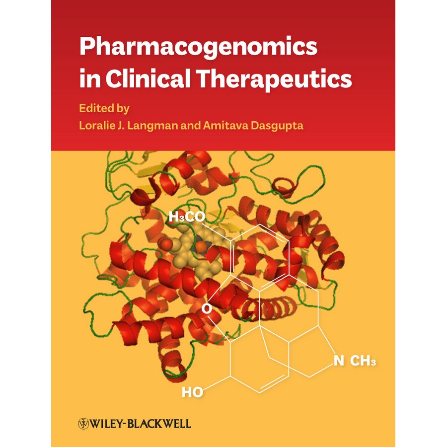Pharmacogenomics in Clinical Therapeutics de Loralie J. Langman