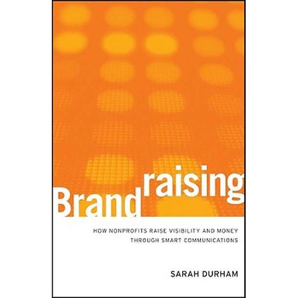 Brandraising de Sarah Durham