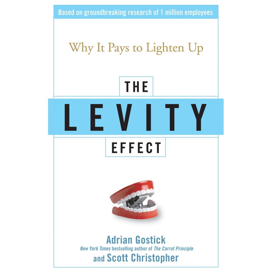 The Levity Effect de Adrian Gostick