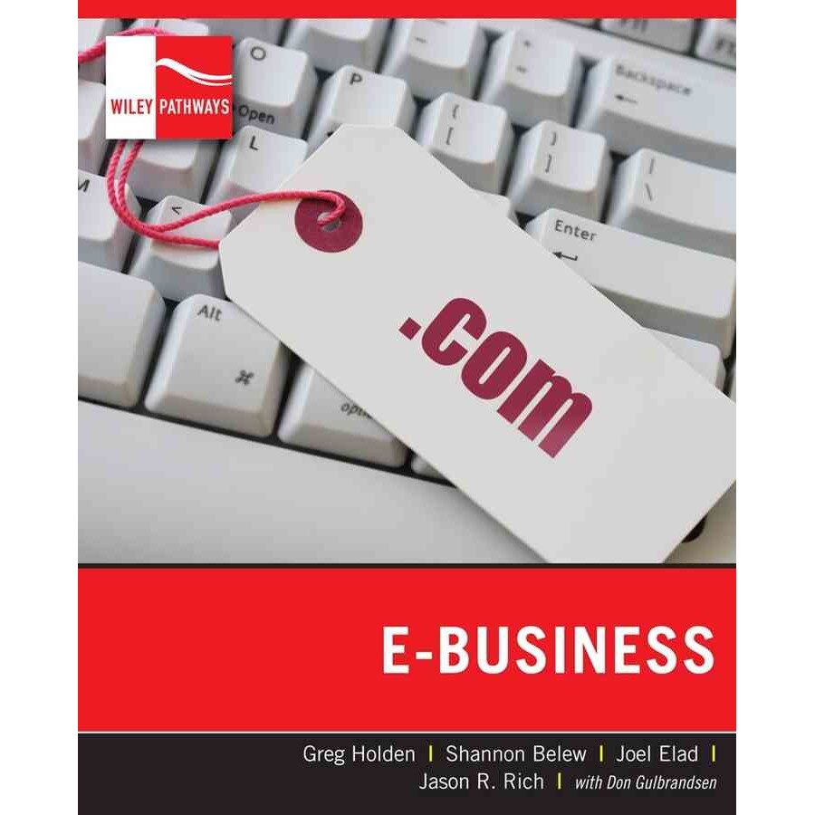 Wiley Pathways E/-/Business de Greg Holden