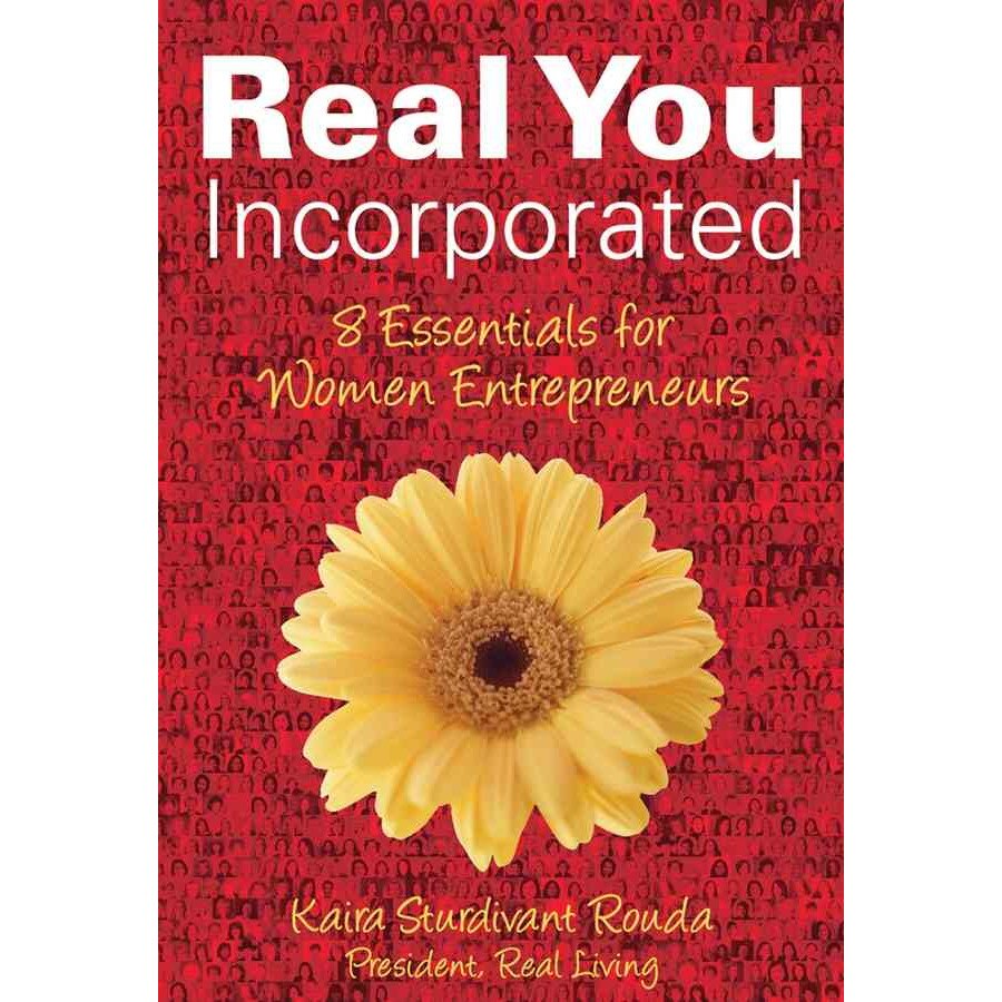 Real You Incorporated de Kaira Sturdivant Rouda