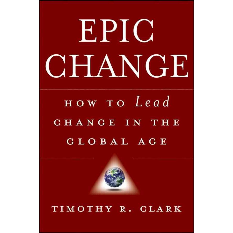 EPIC Change de Timothy R. Clark