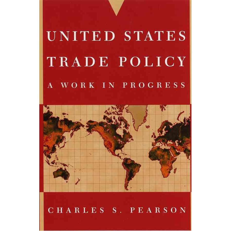 United States Trade Policy de Charles S. Pearson