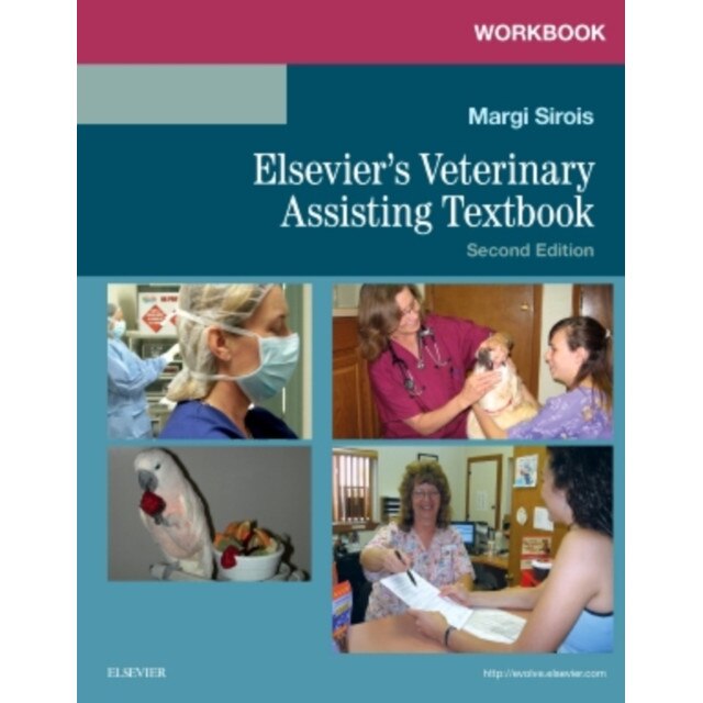Workbook for Elsevier's Veterinary Assisting Textbook de Margi Sirois