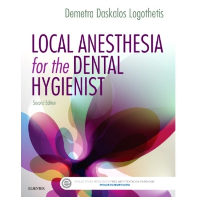 Local Anesthesia for the Dental Hygienist de Demetra D. Logothetis