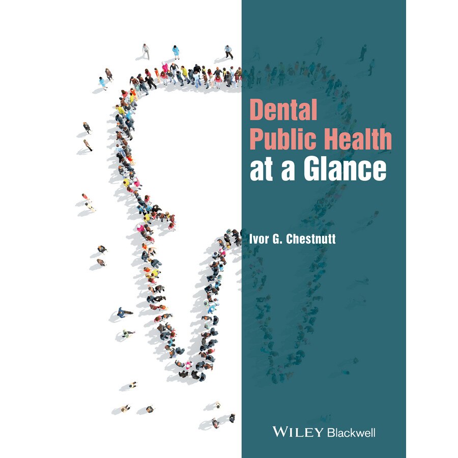 Dental Public Health at a Glance de Ivor G. Chestnutt