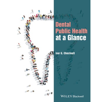 Dental Public Health at a Glance de Ivor G. Chestnutt Dental Public Health at a Glance de Ivor G. Chestnutt