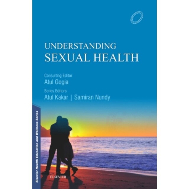 Understanding Sexual Health de Atul Kakar