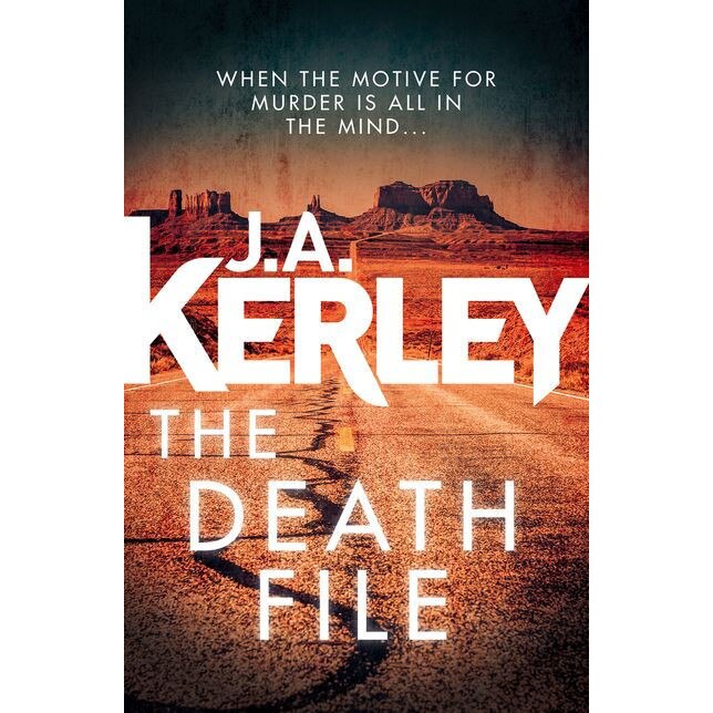 The Death File de J. A. Kerley