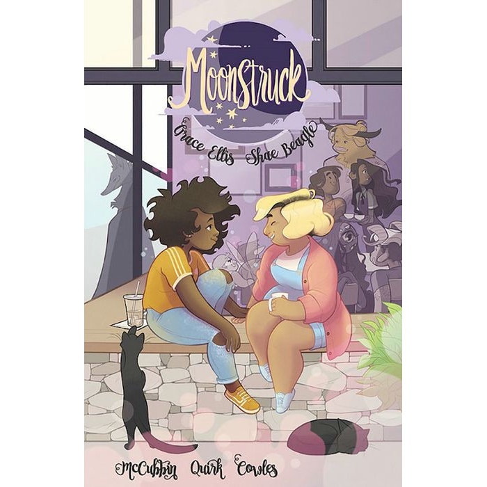 Moonstruck Volume 1: Magic to Brew de Grace Ellis