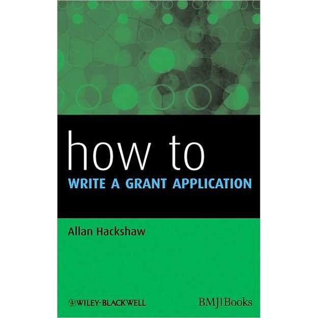 How to Write a Grant Application de Allan Hackshaw