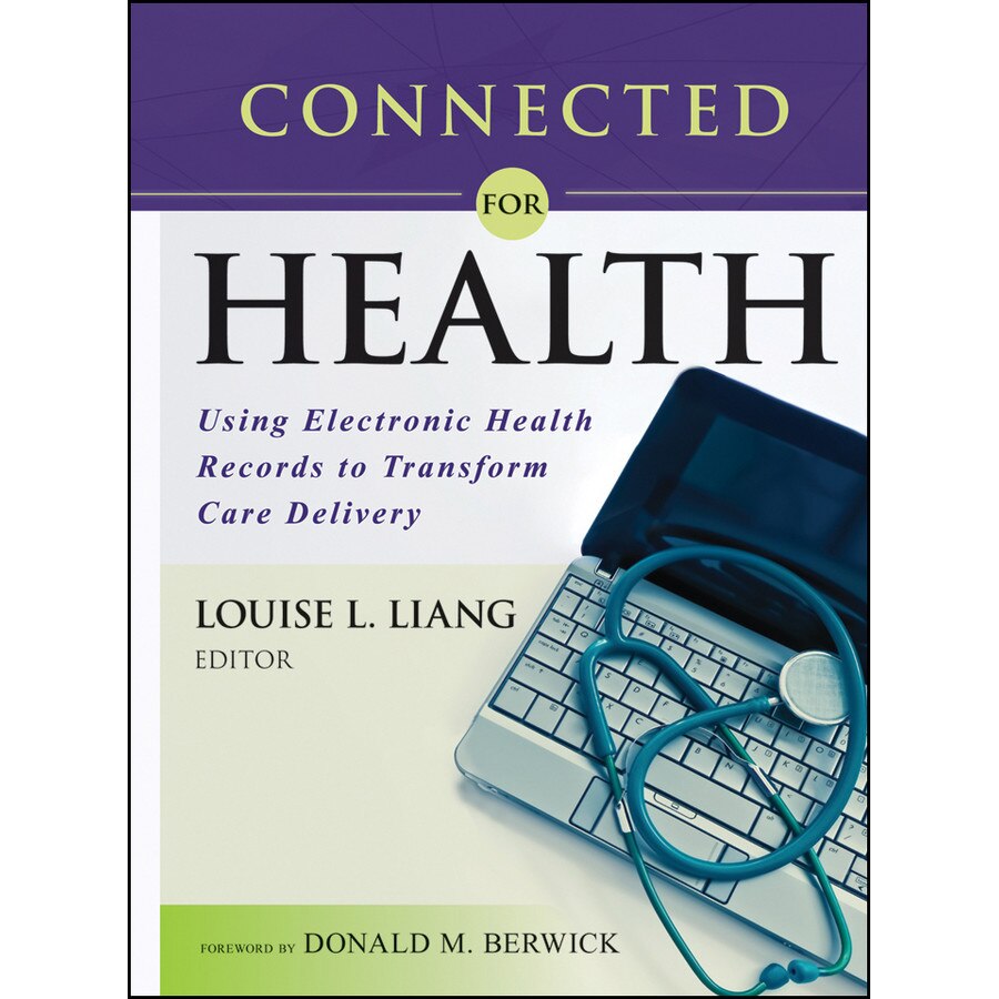 Connected for Health de Louise L. Liang