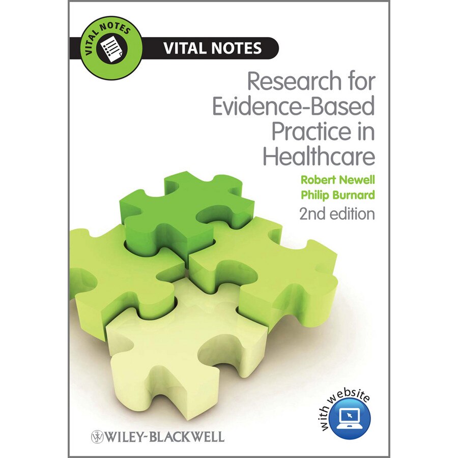 Research for Evidence/-/Based Practice in Healthcare de Robert Newell