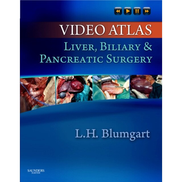 Video Atlas: Liver, Biliary & Pancreatic Surgery de Leslie H. Blumgart