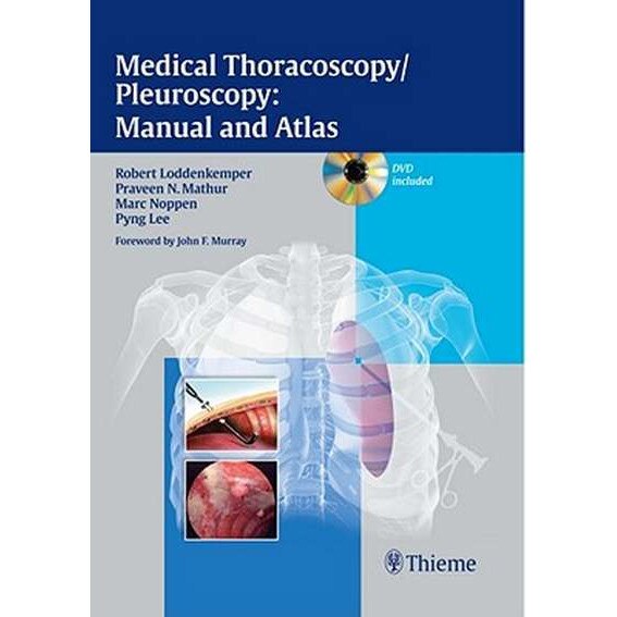 Medical Thoracoscopy/Pleuroscopy: Manual and Atlas de Robert Loddenkemper