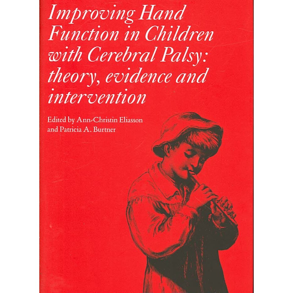 Improving Hand Function in Children with Cerebral Palsy de Ann ...