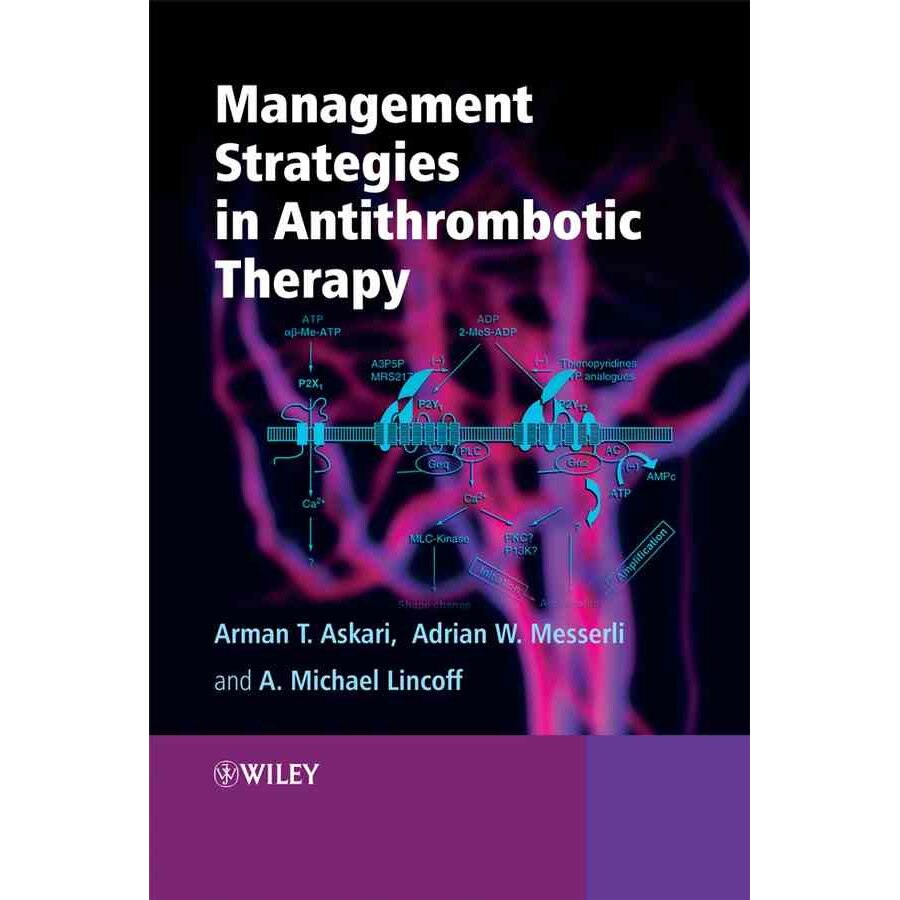 Management Strategies in Antithrombotic Therapy de Arman Askari
