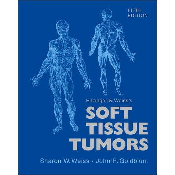 Enzinger and Weiss's Soft Tissue Tumors de Sharon W. Weiss