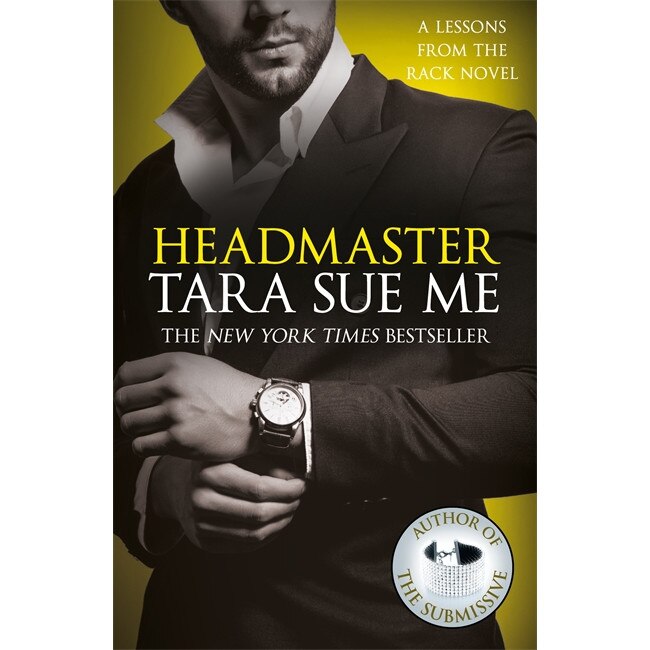 Headmaster: Lessons From The Rack Book 2 de Tara Sue Me