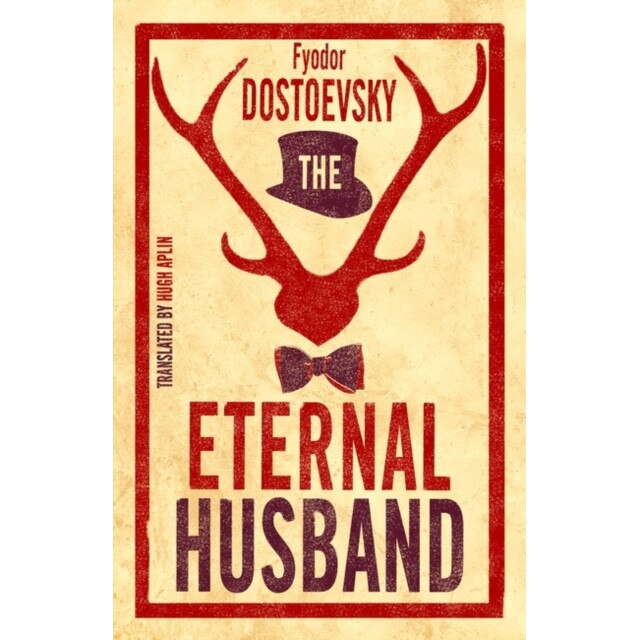 The Eternal Husband de Fyodor Dostoevsky