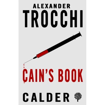 Cain's Book de Alexander Trocchi Cain's Book de Alexander Trocchi