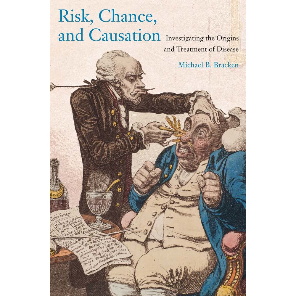 Risk, Chance, and Causation de Michael B. Bracken