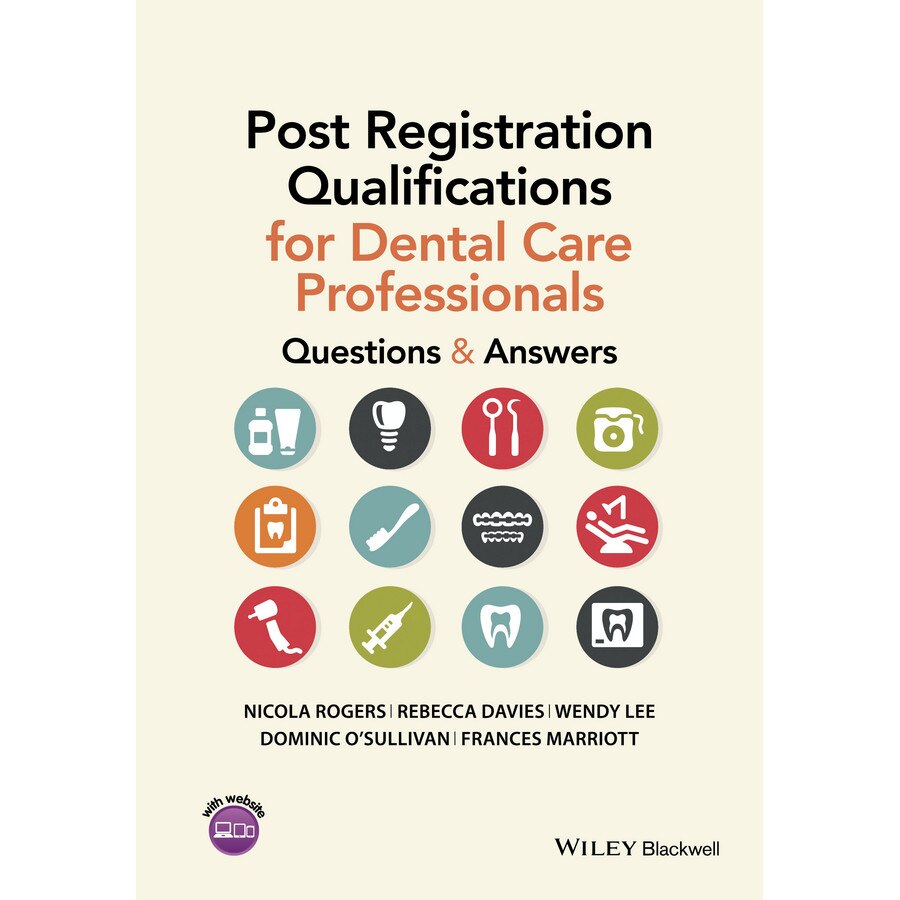 Post Registration Qualifications for Dental Care Professionals de Nicola Rogers