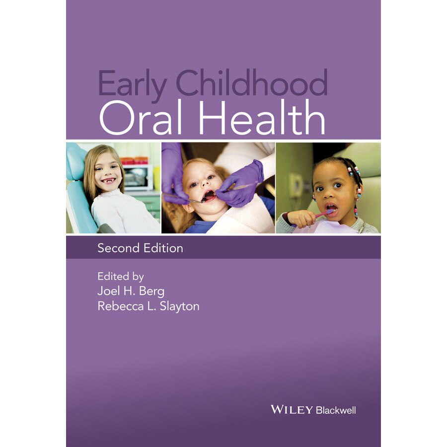 Early Childhood Oral Health de Joel H. Berg
