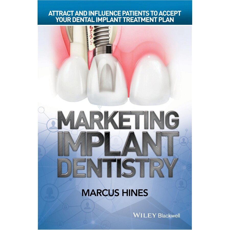 Marketing Implant Dentistry de Marcus Hines