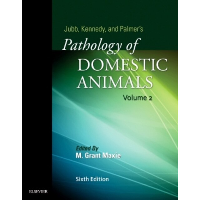 Jubb, Kennedy & Palmer's Pathology of Domestic Animals: Volume 2 de Grant Maxie