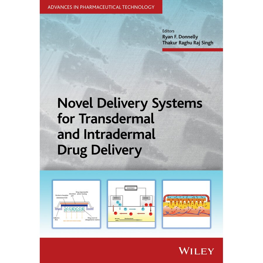 Novel Delivery Systems for Transdermal and Intradermal Drug Delivery de Ryan F. Donnelly