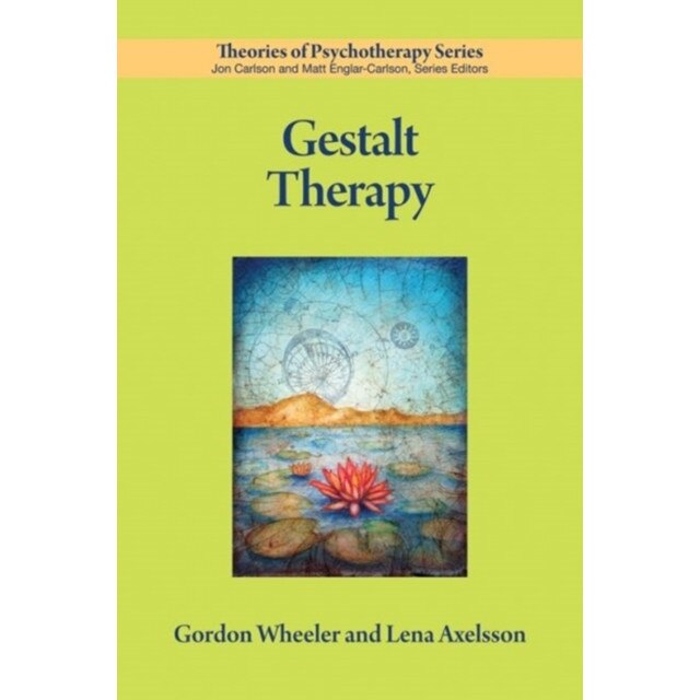 Gestalt Therapy de Gordon Wheeler