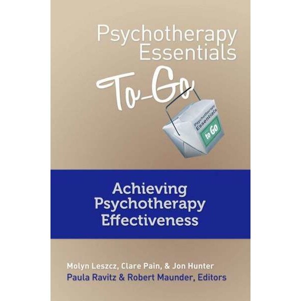 Psychotherapy Essentials To Go /-/ Achieving Psychotherapy Effectiveness de Clare Pain