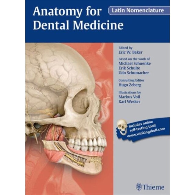 Anatomy for Dental Medicine, Latin Nomenclature de Eric W. Baker