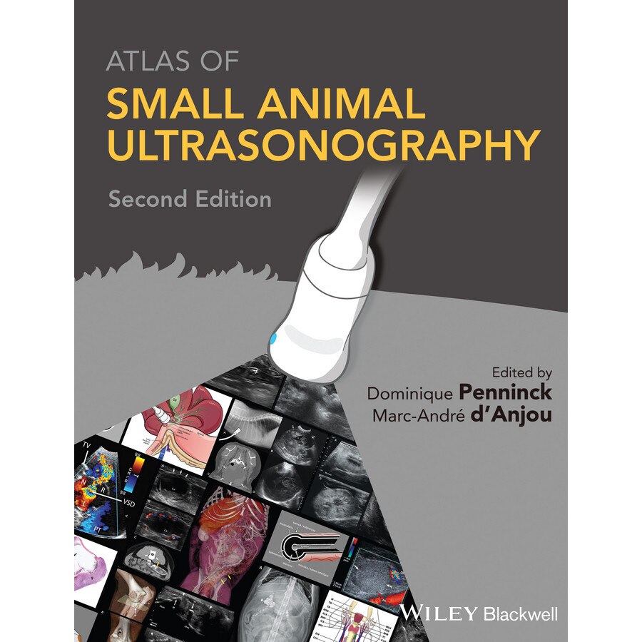 Atlas of Small Animal Ultrasonography de Dominique Penninck