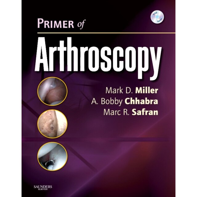 Primer of Arthroscopy de Mark D. Miller