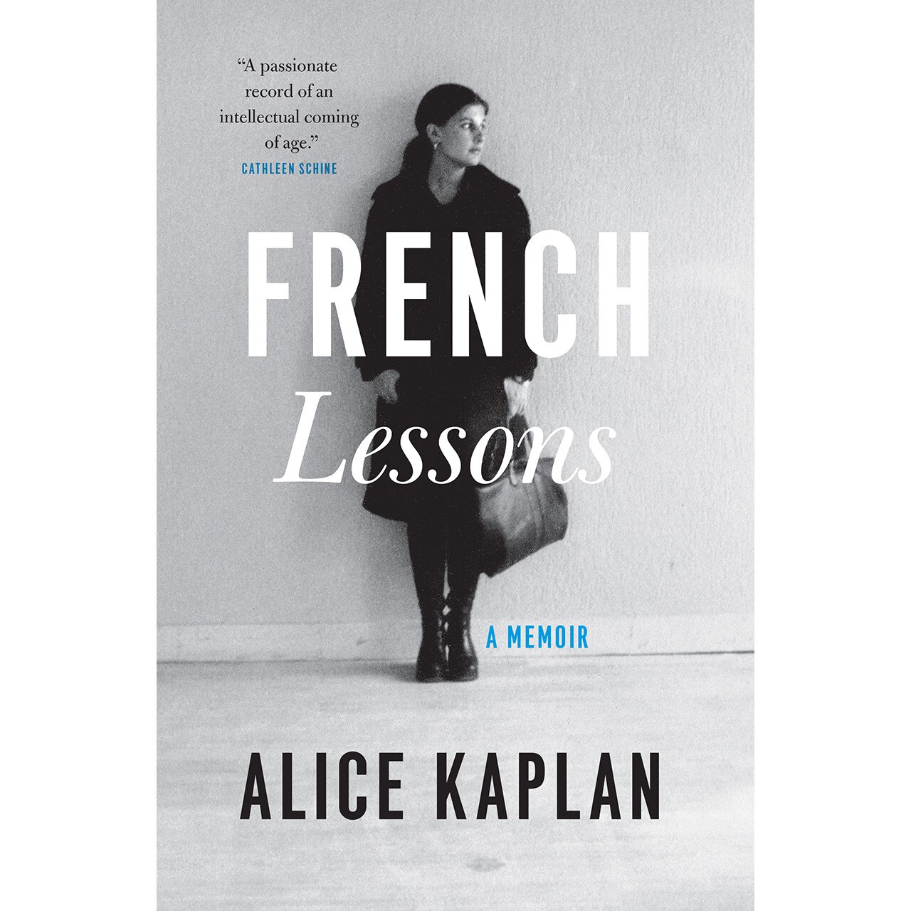French Lessons de Alice Kaplan