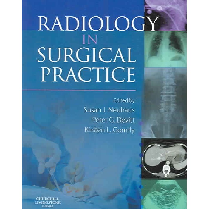 Radiology in Surgical Practice de Susan Neuhaus