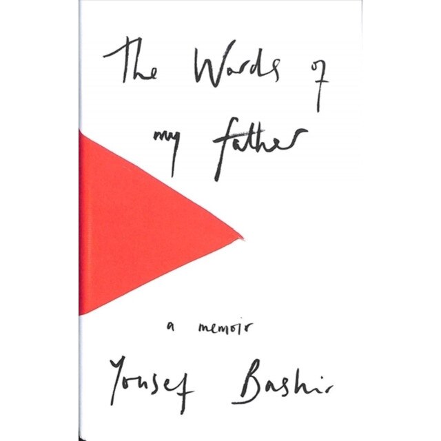 The Words of My Father de Yousef Bashir