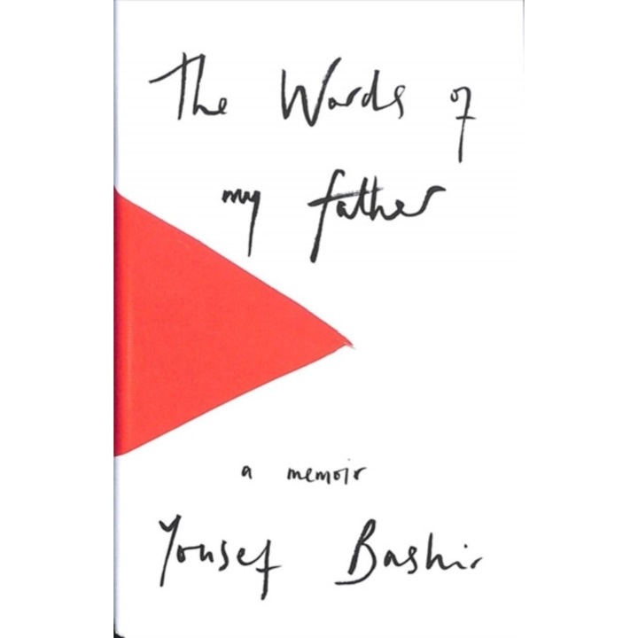 The Words of My Father de Yousef Bashir