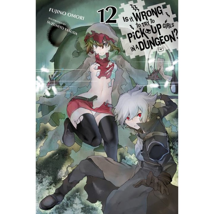 Is It Wrong to Try to Pick Up Girls in a Dungeon?, Vol. 12 (light novel) de Fujino Omori
