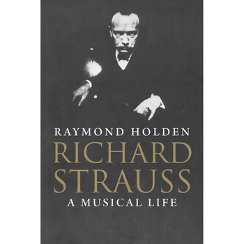 Richard Strauss de Raymond Holden Richard Strauss de Raymond Holden
