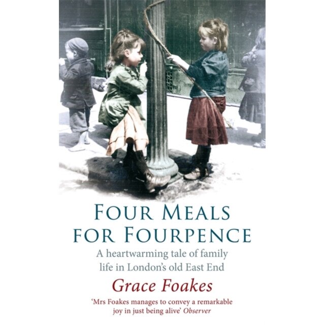 Four Meals For Fourpence de Grace Foakes
