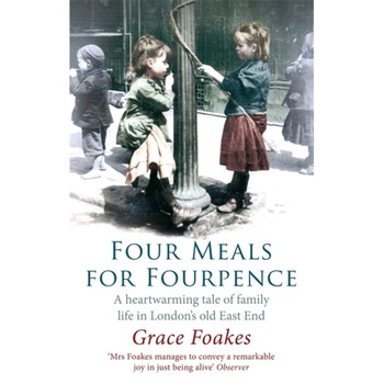 Four Meals For Fourpence de Grace Foakes Four Meals For Fourpence de Grace Foakes