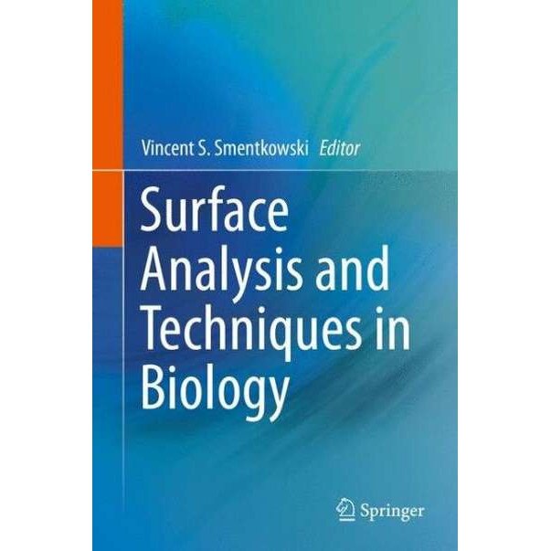 Surface Analysis and Techniques in Biology de Vincent S. Smentkowski