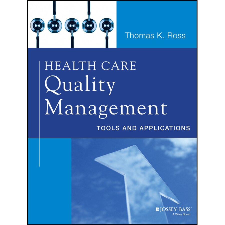 Health Care Quality Management de Thomas K. Ross