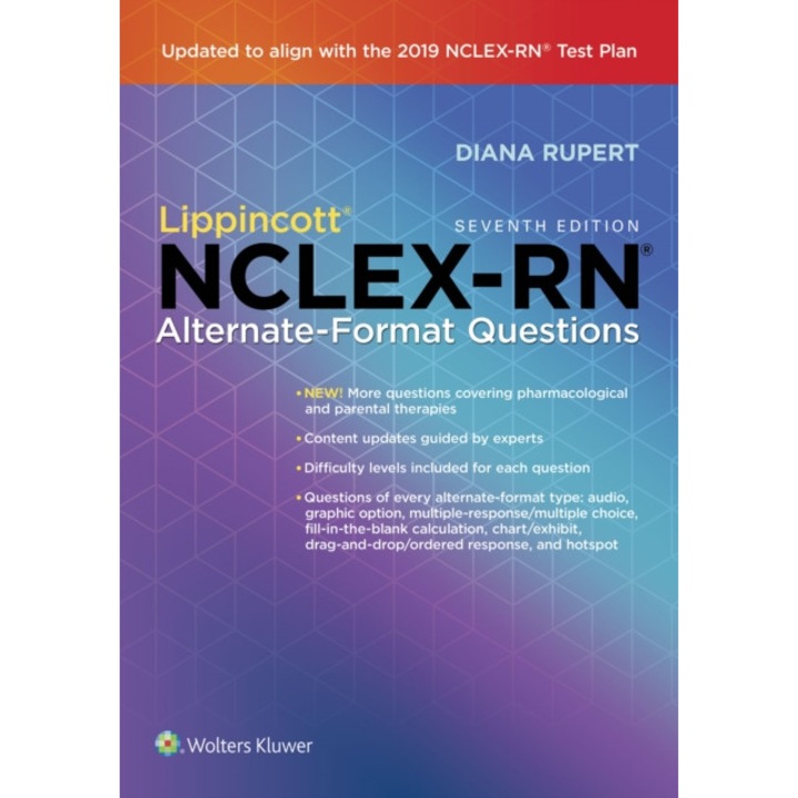 Lippincott NCLEX-RN Alternate-Format Questions de Diana Rupert BSN, MSN