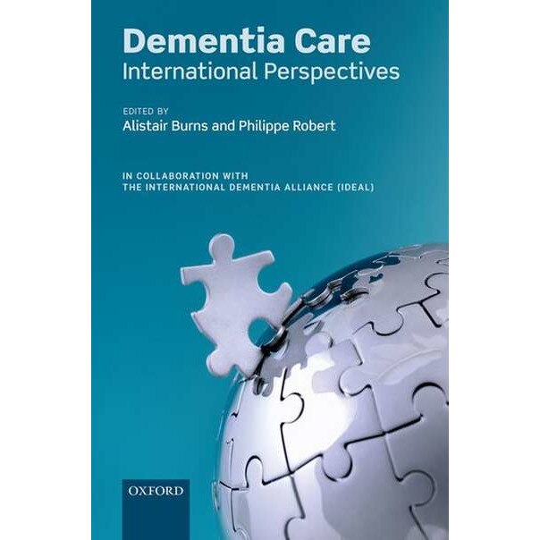Dementia Care: International Perspectives de Alistair Burns