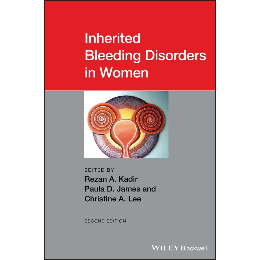Inherited Bleeding Disorders in Women de Rezan A. Kadir