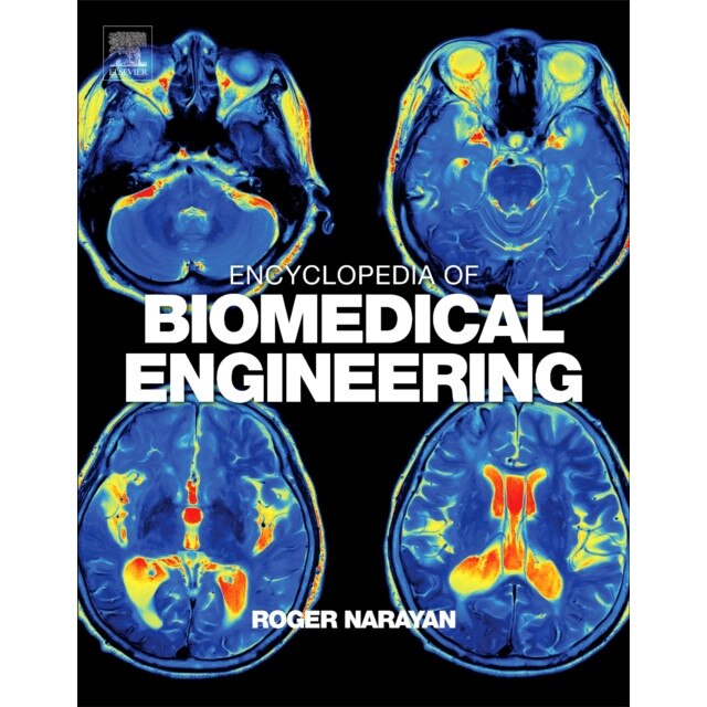 Encyclopedia of Biomedical Engineering de Roger Narayan